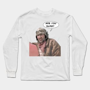 Id4 ''Are you sure" (Quaid collection) Long Sleeve T-Shirt